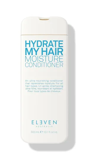 ELEVEN AUSTRALIA Hydrate My Hair Moisturizing Conditioner - Nourishing Formula for Dry, Damaged Hair, Restores Hydration & Shine, Color-Safe, Sulfate & Paraben Free