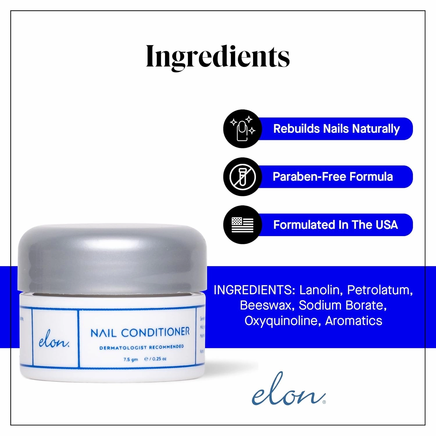 Elon Lanolin-Rich Nail Strengthener,Conditions Nails & Protects Cuticles, Recommended by Dermatologists & Podiatrists 2 Pack (7.5g jar)
